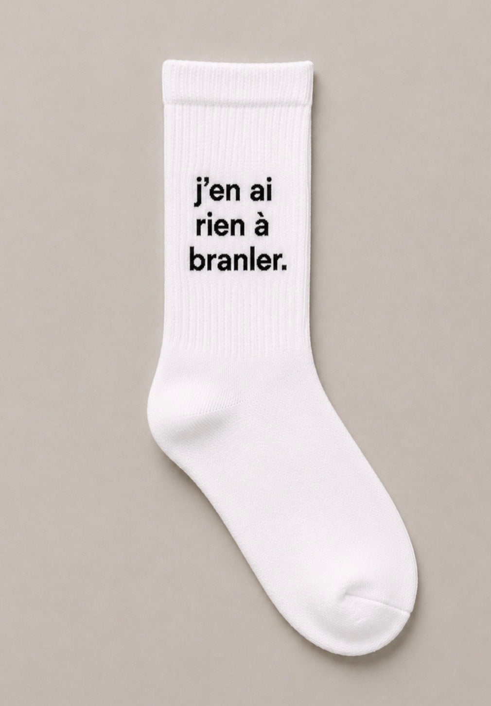 J’EN AI RIEN A BRANLER.